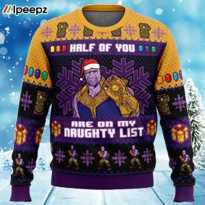 Half of You Are On The Naughty List Thanos Marvel Ugly Christmas Sweater