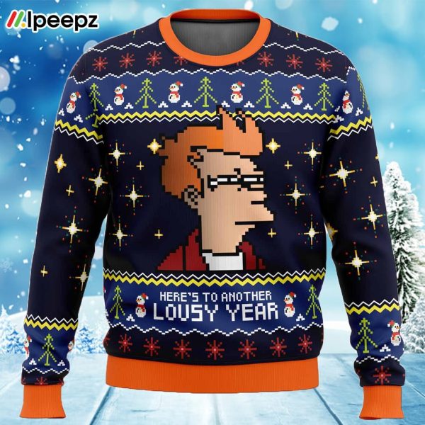 Heres To Another Lousy Year Ugly Christmas Sweater