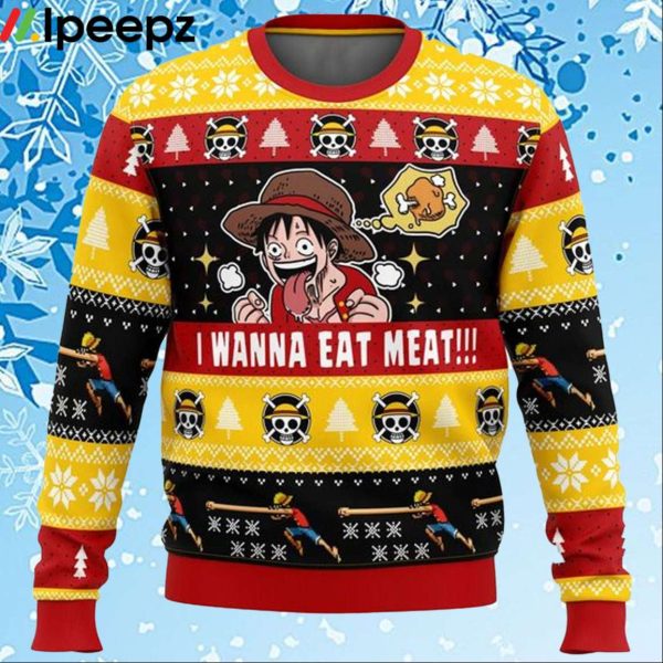 I Want To Eat Meat Luffy One Piece Ugly Christmas Sweater