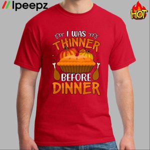 I Was Thinker Before Dinner Print Funny Shirt