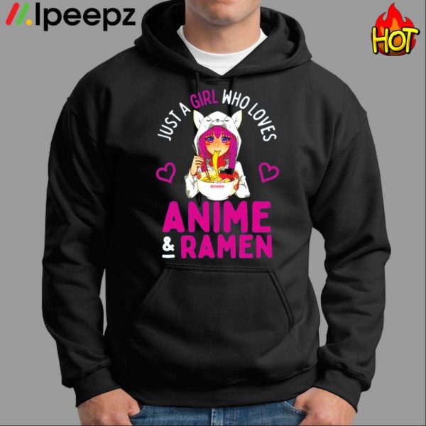 Just A Girl Who Loves Anime And Ramen Bowl Japanese Girls Shirt