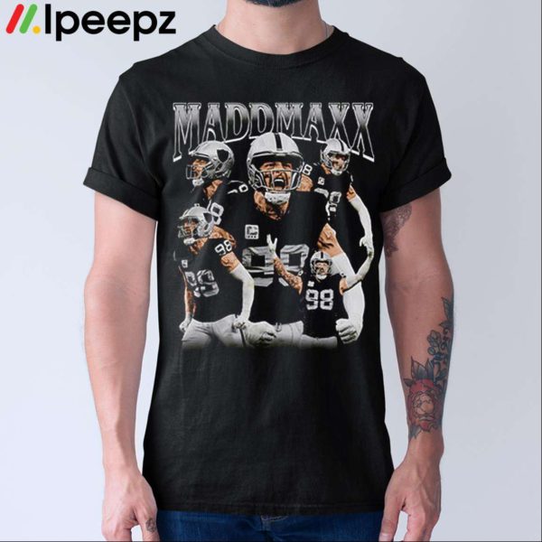 Madd Maxx Shirt