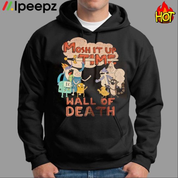 Mosh It Up Time Wall Of Death Shirt