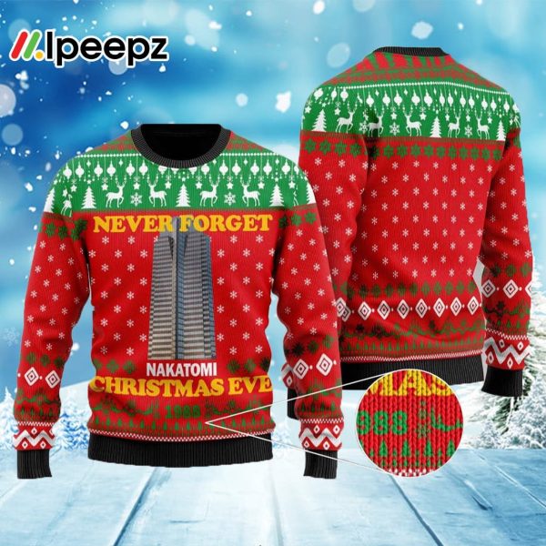 Never Forget Nakatomi Plaza Christmas Eve Ugly Sweater