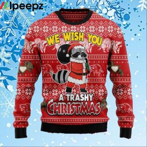 Raccoon We Wish You A Trashy Christmas Ugly Christmas Sweater