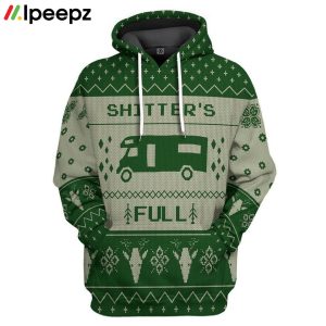 Shitters Full Ugly Sweater Christmas Xmas Green Hoodie