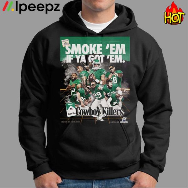 Smoke Em If Ya Got Em Cowboy Killers Shirt