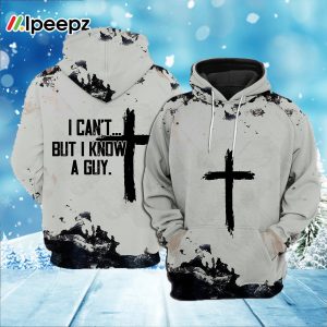 Women’s I Can’t But I Know A Guy Jesus Hoodie