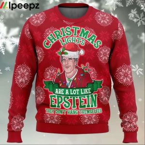 Xmas Lights Are Like Epstein Ugly Christmas Sweater