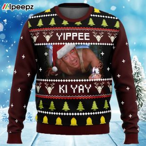 Yippee Ki Yay Ugly Christmas Sweater