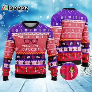 You Will Shoot Your Eye Out Christmas Sweater
