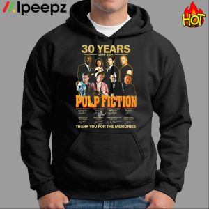 30 Years 1994 2024 Pulp Fiction Thank You For The Memories Shirt