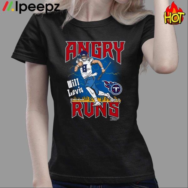 Angry Runs Titans Will Levis Shirt
