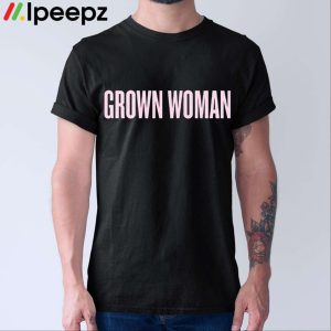 Beyonce Grown Woman Shirt