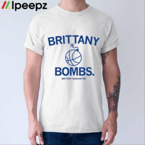 Brittany Harshaw Bombs Shirt