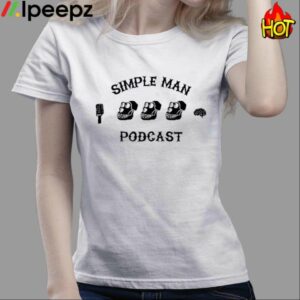 Ethan Crelinsten Simple Man Podcast Shirt