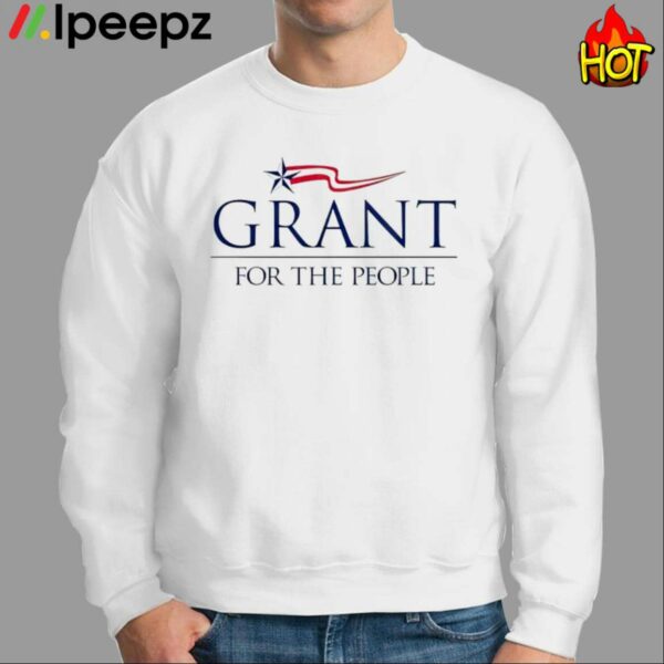Grant For The People Shirt