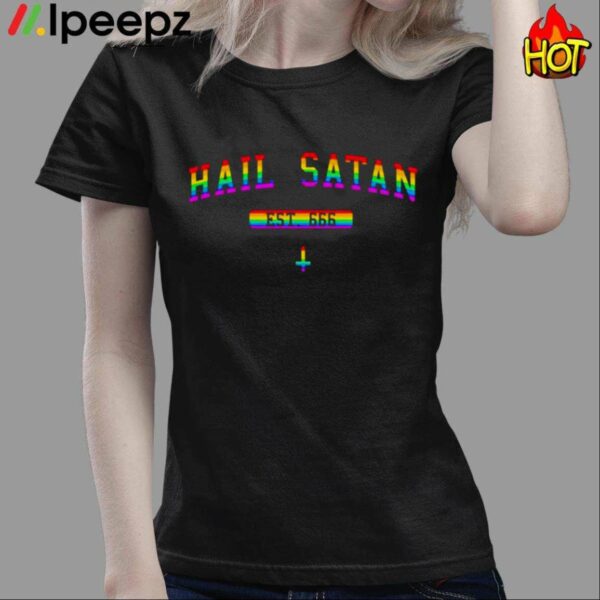 Hail Satan Est 666 Pride Shirt