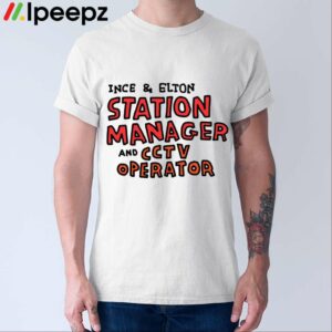 Ince Elton Station Manager And CCTV Operator Shirt