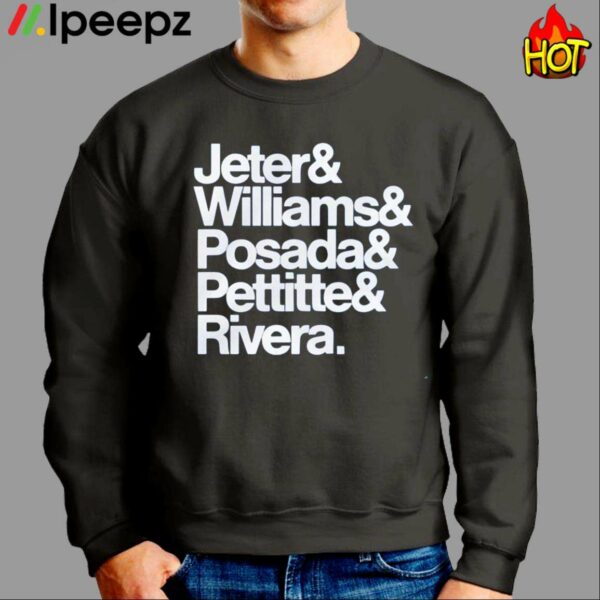 Jeter & Williams & Posada & Pettitte & Rivera Shirt