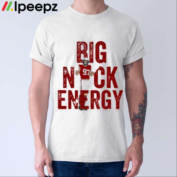 Nick Bosa Big Nick Energy Shirt