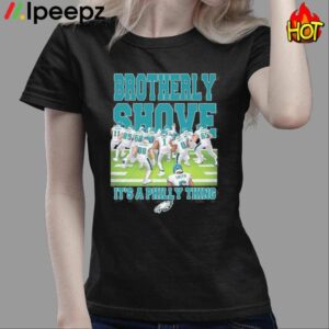 Philadelphia Eagles Brotherly Shove Shirt