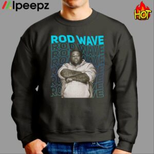 Rod Wave Come See Me Shirt