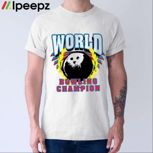 World Bowling Champion Sport Shirt