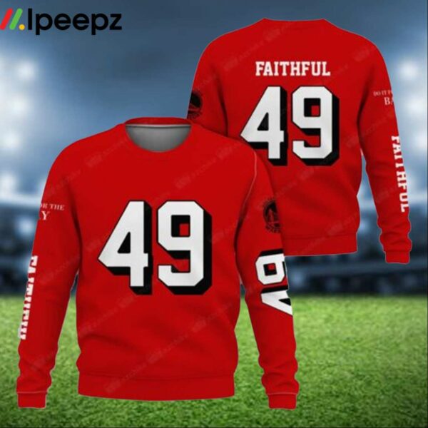 49ers Faithful Do It For The Bay Hoodie