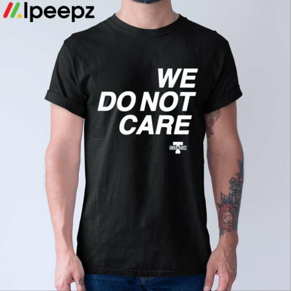 Cam Heyward We Do Not Care Shirt