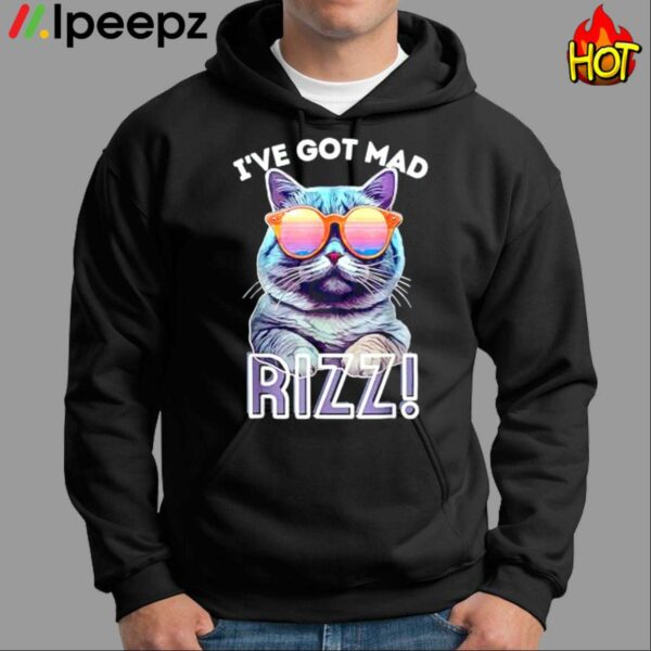 Cat Ive Got Mad Rizz Shirt