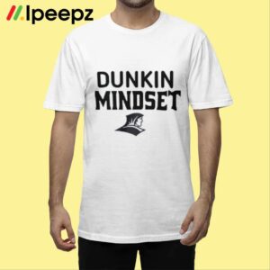 Coach Ed Cooley Dunkin Mindset Shirt