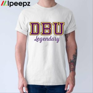 Dbu Legendary Shirt