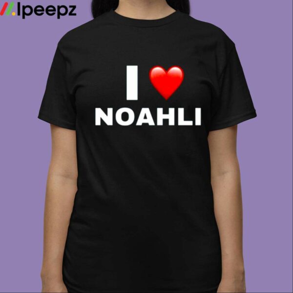 I Love Noahli Shirt