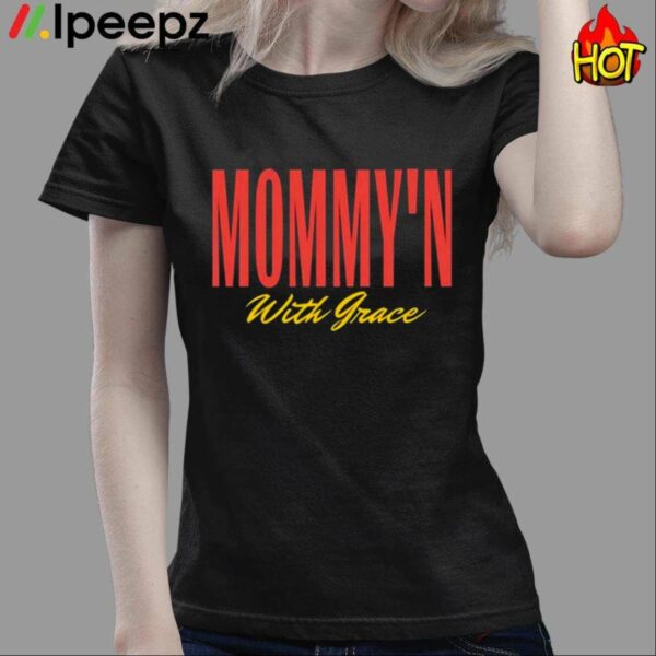 J Penelope Mommyn With Grace Shirt