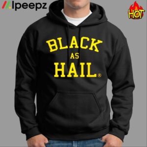 Jalen Rose Black As Hail Shirt