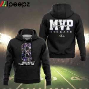 Lamar Jackson Thank You My MVP Ravens Hoodie