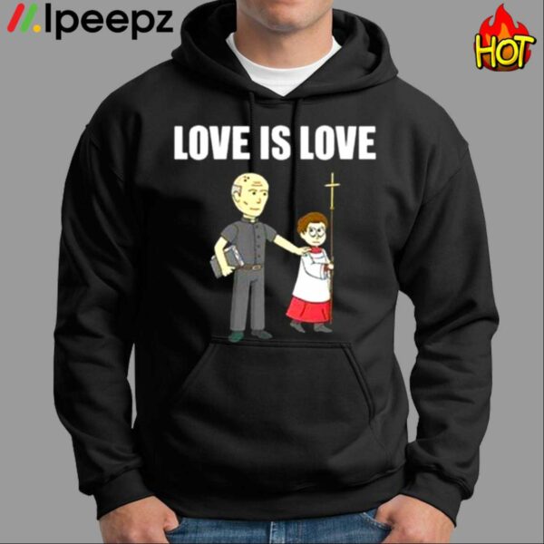 Love Is Love Shirt