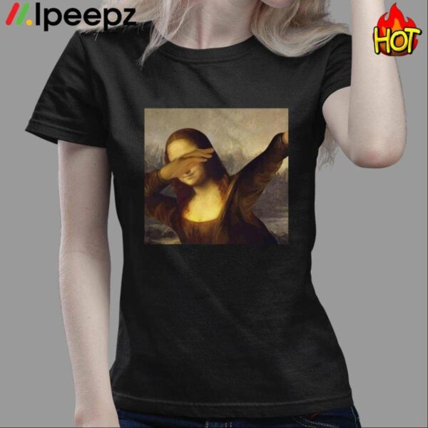 Mona Lisa Dabbing Meme Shirt