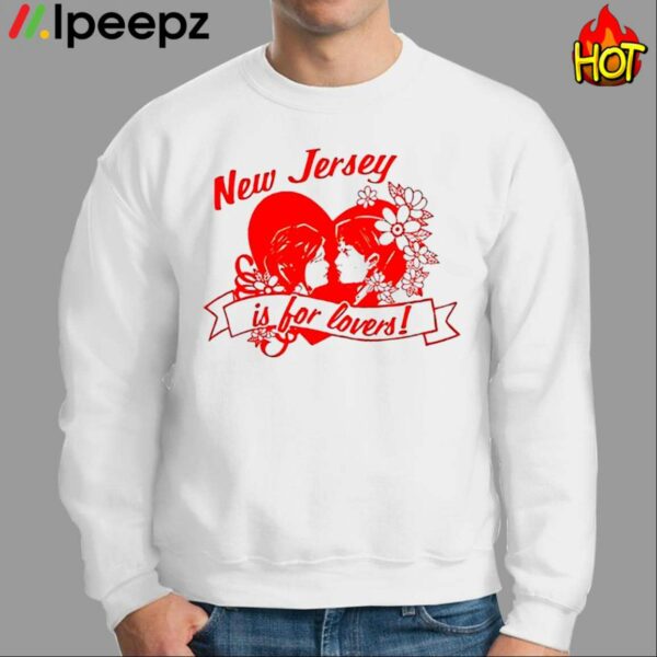 New Jersey Is For Lovers Shirt