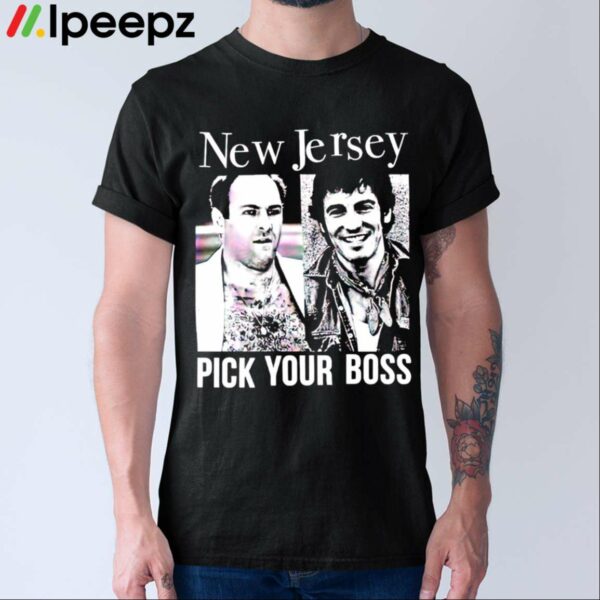 New Jersey Pick Your Boss Shirt