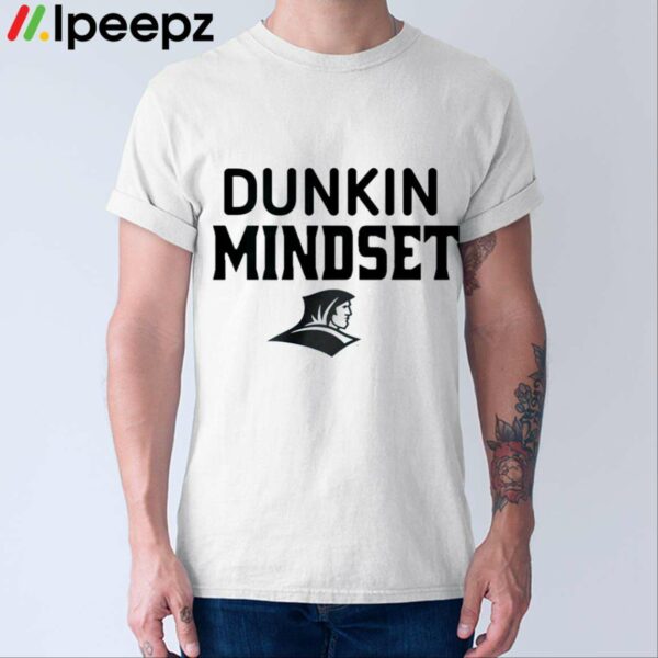 Providence Friars Dunkin’ Mindset Shirt