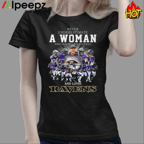 Ravens Never Underestimate A Woman Who Understands Football Shirt