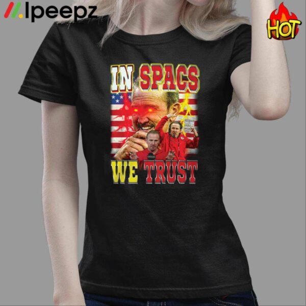 Steve Spagnuolo Chiefs In Spags We Trust Shirt