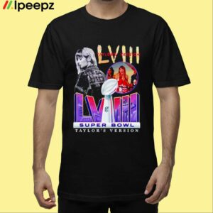 Super Bowl LVIII Taylors Version Shirt