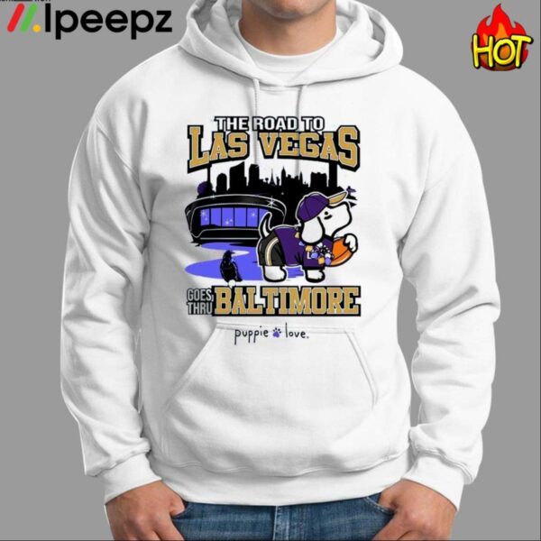 The Road To Las Vegas Goes Thru Baltimore Puppie Love Shirt