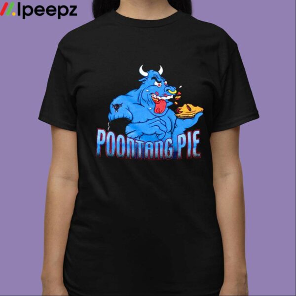 The Rock Poontang Pie Shirt