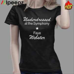 Underdressed At The Symphony Shirt