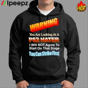 Warning You Are Looking At A PS2 Hater Shirt