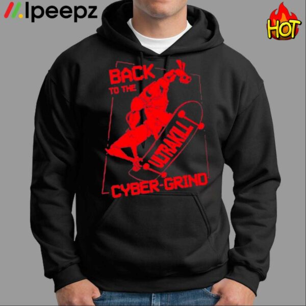 Back To The Ultrakill Cyber Grind Shirt